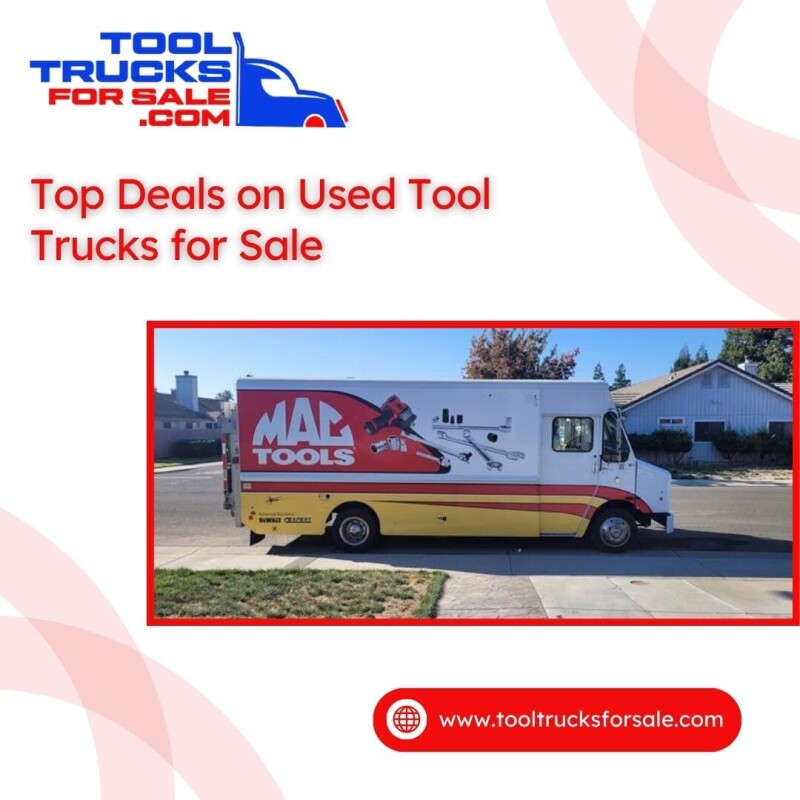 Top Deals on Used Tool Trucks for Sale