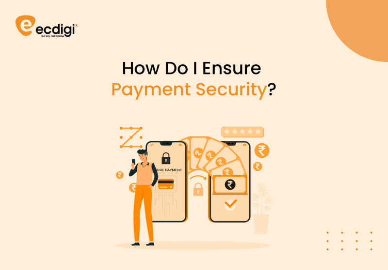 how do i ensure payment security ecdigi