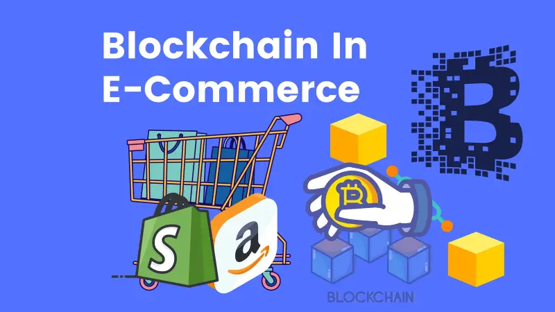 Blockchain-In-E-Commerce7a16799352aa5f9f.webp